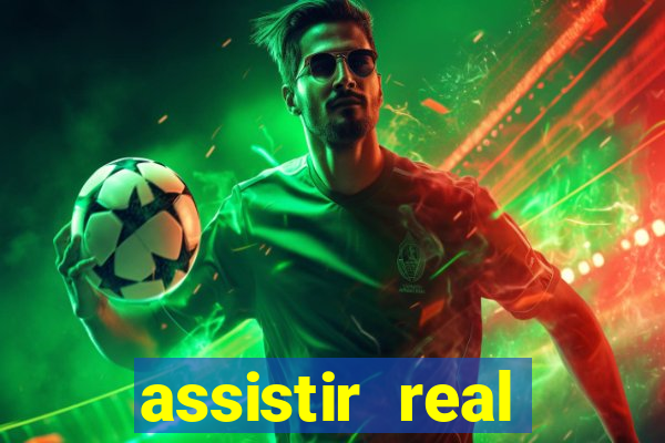 assistir real madrid ao vivo no futemax